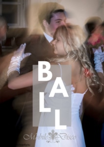 DJ Ball, Schulball, HAK-Ball, Maturaball